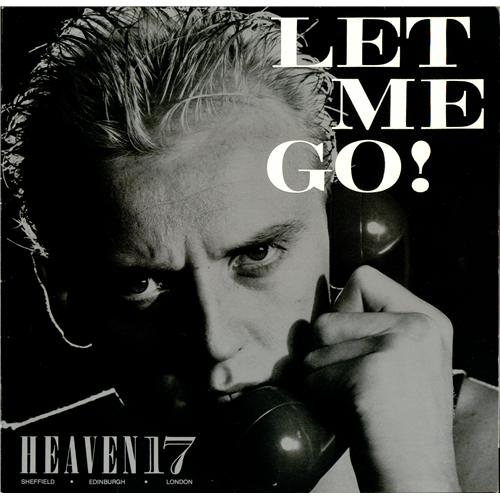 heaven-17-let-me-go-big